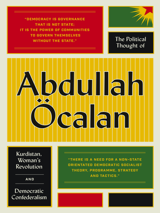 Title details for The Political Thought of Abdullah Öcalan by Abdullah Öcalan - Available